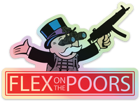 Flex On The Poors NODs Holographic Sticker - V2