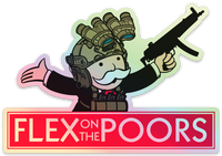 Flex On The Poors Holographic Sticker - 2.0