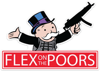 Large Flex On The Poors Sticker- V1