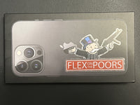 Flex On The Poors Clear Sticker - V1